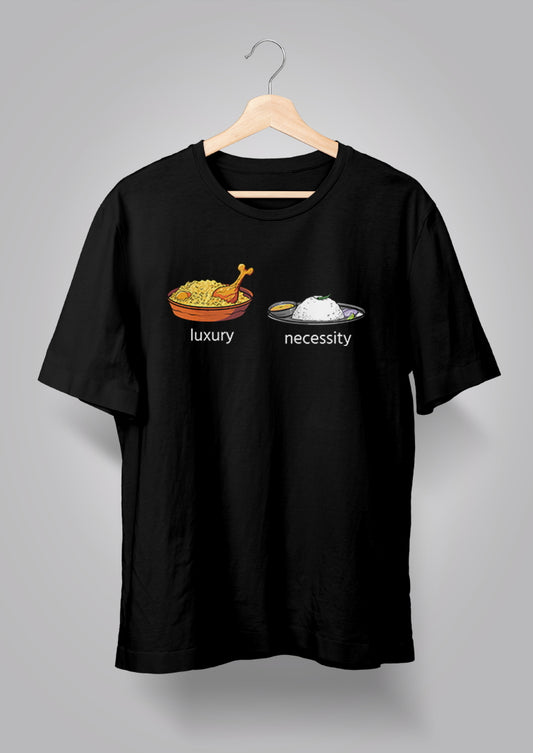 Luxury Necessity Printed T-Shirts