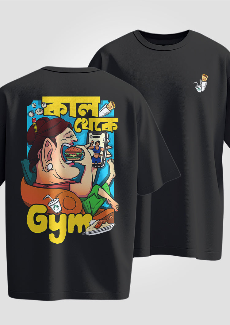 Kaal Thake Gym Female Oversized T-Shirts