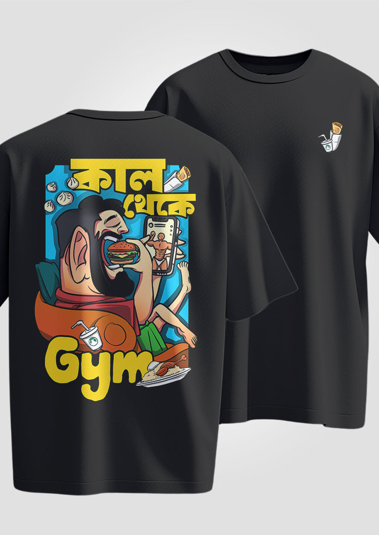 Kaal Thake Gym - Male Oversized T-Shirts