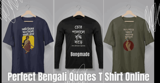 perfect bengali quotes t shirt online