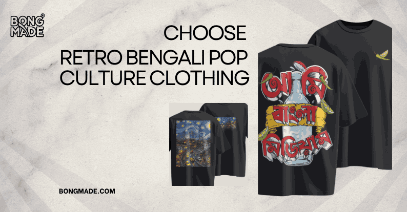 retro bengali pop culture clothing