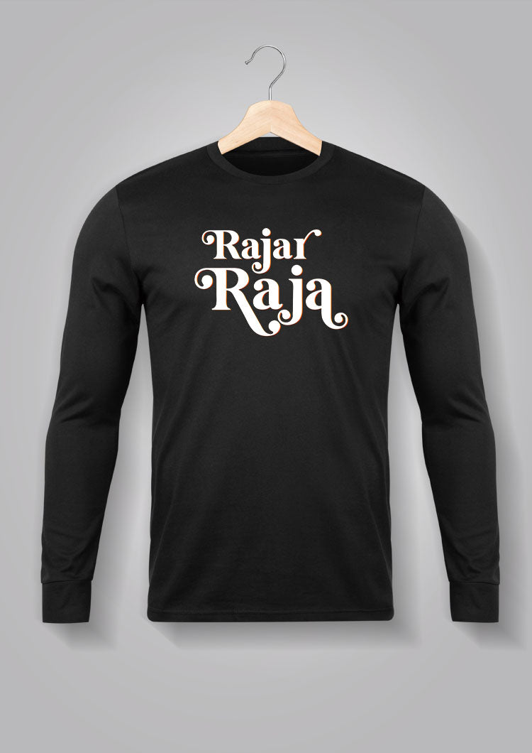 Rajar Raja Full Sleeve Unisex