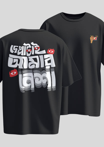 Dekha tai Amar Nesha Oversized T-Shirt