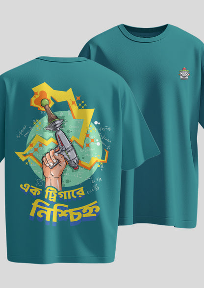 Ek Trigger e Nishchinho Oversized