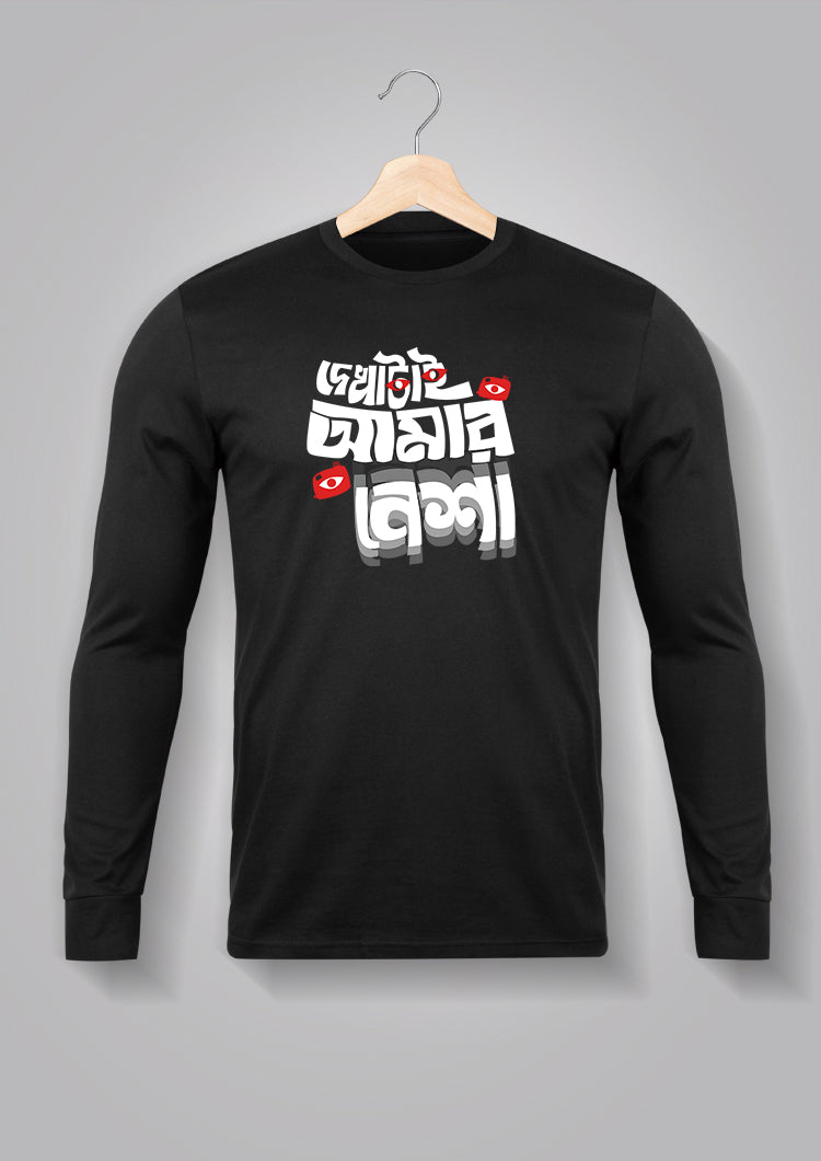 Dekha tai Amar Nesha Full Sleeve T-Shirt