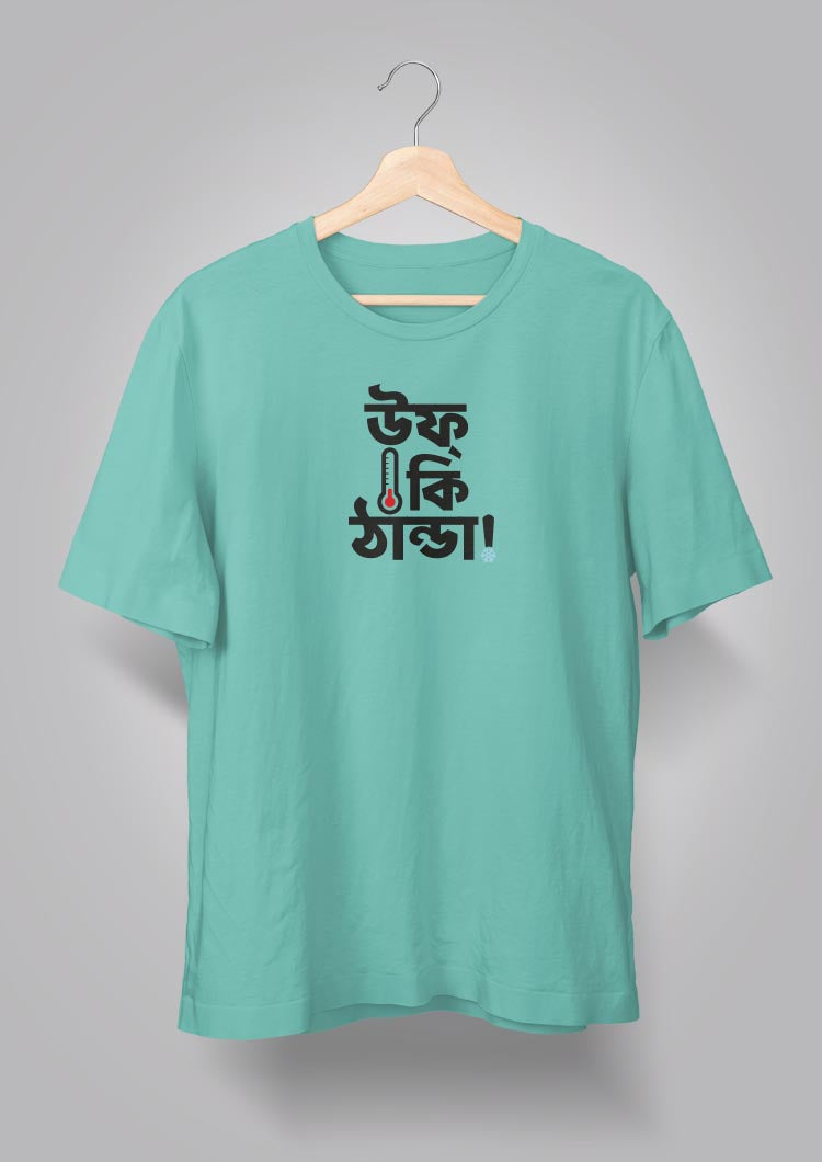 Uff Ki Thanda T-shirts