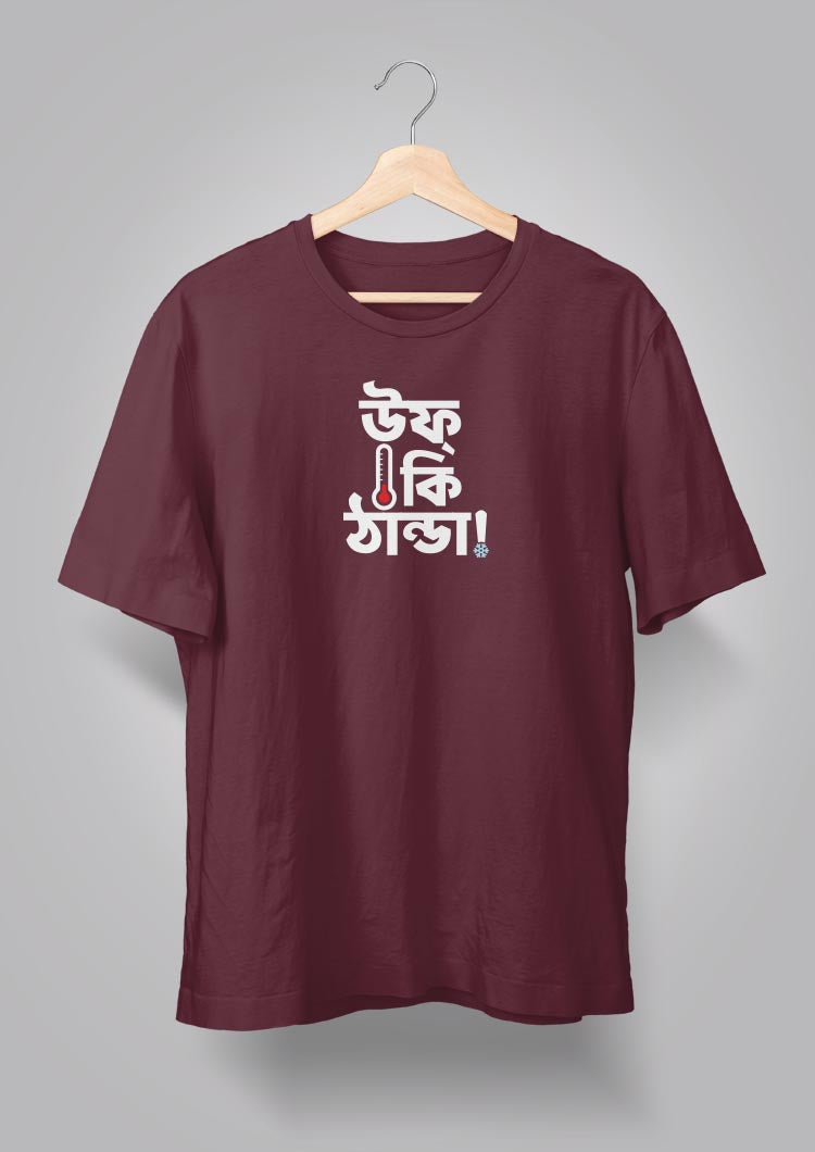 Uff Ki Thanda T-shirts