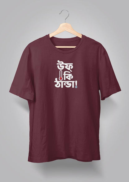 Uff Ki Thanda T-shirts