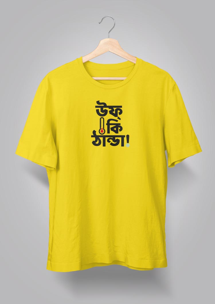 Uff Ki Thanda T-shirts