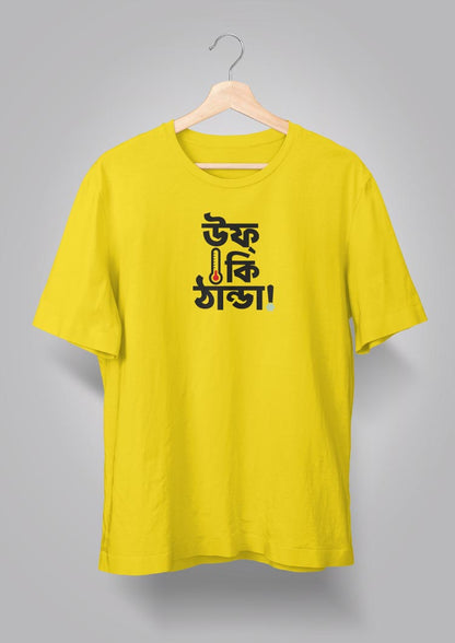 Uff Ki Thanda T-shirts